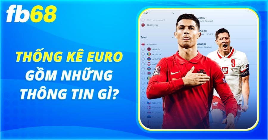 Thống kê Euro gồm những thông tin gì?